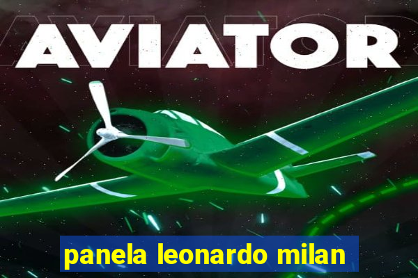 panela leonardo milan